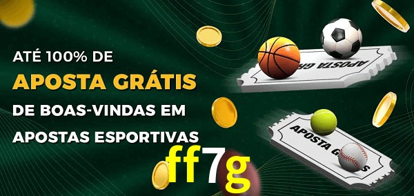 ff7g Ate 100% de Aposta Gratis